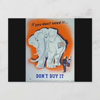 Propaganda Poster "Als je het niet nodig hebt..." Briefkaart