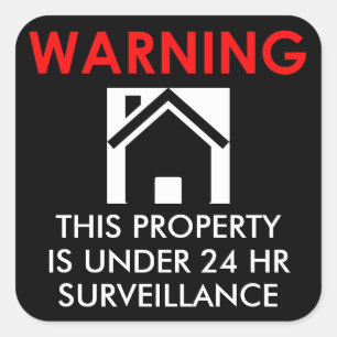 PROPRIÉTÉ DE MOINS DE 24 H STICKER DE SURVEILLANCE