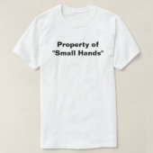 Propriété du T-shirt à petites mains (Design devant)