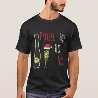 Prosecco Prosec Ho Ho Ho Grappige Kerstman Hoed Br T-shirt
