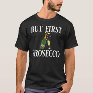 Prosecco Wine Champagne Cocktails Roos T-shirt