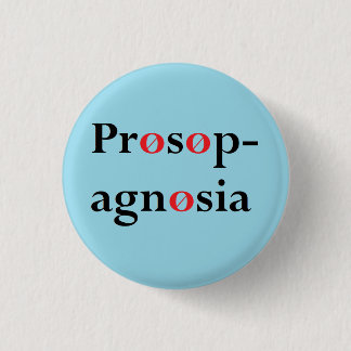 Prosopagnosie Ronde Button 3,2 Cm
