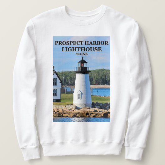 Prospect Harbour Lighthouse, Maine Sweatshirt (Design devant)