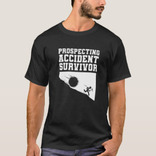 Prospecterende Accidental Survivor Gold Prospector T-shirt