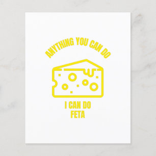 Prospectus 11,4 Cm X 14,2 Cm Anything you can do I can do feta funny cheese pun