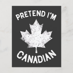 Prospectus 11,4 Cm X 14,2 Cm Prétendre que je suis Canadien Fête du Canada Cana
