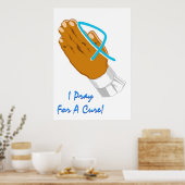 Prostaatkanker-bewustzijn Ik bid voor een kure vol Poster (Keuken)