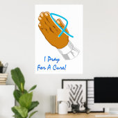 Prostaatkanker-bewustzijn Ik bid voor een kure vol Poster (Thuiskantoor)