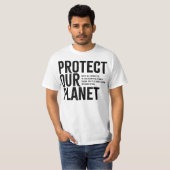 Protect Our Planet - Environmental Message T-Shirt (Devant entier)