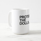 Protect The Dolls Koffiemok (Voorkant links)