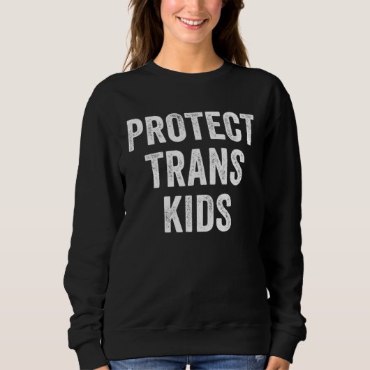 Protect Trans Kids Trui (Voorkant)