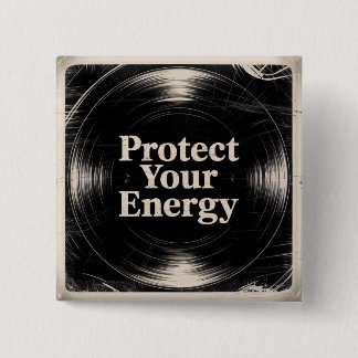 Protect Your Energy Vierkante Button 5,1 Cm