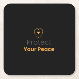 Protect Your Peace – Minimal Motivational Drink Co Vierkante Kartonnen Onderzetter