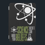 Protection iPad Mini La Science ne s'inquiète pas<br><div class="desc">La Science ne s'inquiète pas de vos croyances. Nous sommes tous égal dans le monde et les yeux de la science ! De sorte que soit pourquoi nous l'aimons droite ? !</div>