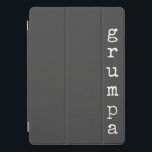 Protection iPad Pro Cover Grumpa | Grossesse grumeuse en noir et blanc<br><div class="desc">Un coque ipad juste pour Grumpa ! Personnalisé à l'aide d'une police de machine à écrire rétro en blanc sur un arrière - plan noir. Grand cadeau de bâillon pour grand-père grincheux.</div>