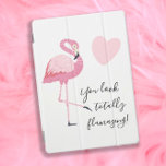 Protection iPad Pro Cover Joli Flamant rose Fille Totalement Flamazing Rose<br><div class="desc">Cute et girly rose flamingo iPad Pro couverture avec un texte amusant,  "Vous avez l'air totalement flambant."</div>