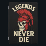 Protection iPad Pro Cover Les légendes ne meurent jamais<br><div class="desc">OEuvre d'art du crâne spartiate avec le message "Légendes Jamais mortes",  symbolisant la force et la bravoure éternelles.</div>