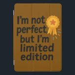 Protection iPad Pro Cover Rare : Edition Limitée Confiance<br><div class="desc">Un message audacieux avec flair : "Je ne suis pas parfait,  mais je suis en édition limitée" - possédez fièrement votre unicité.</div>
