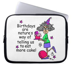 Protection Pour Ordinateur Portable Mangez plus de gâteau Humour d'anniversaire