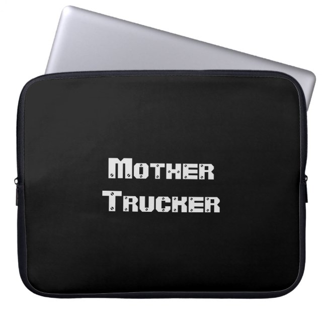 Protection Pour Ordinateur Portable Mère Trucker drôle cool Texte (Devant)