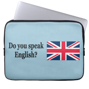 Protection Pour Ordinateur Portable Parles-tu anglais ? en anglais. Indicateur