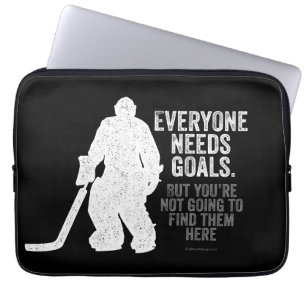Protection Pour Ordinateur Portable Tous ont besoin de buts (Hockey)