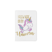 "J'Ai Volé Ici Sur Mon Passeport Unicorn"