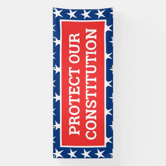 PROTÉGER NOTRE Bannière CONSTITUTION (Verticale)