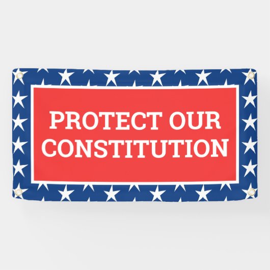PROTÉGER NOTRE Bannière CONSTITUTION (Horizontal)