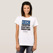 Protest CDC Center Deception Corruption Activist T-shirt (Voorkant volledig)