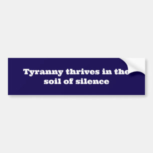 Protest en tirannie citaat bumpersticker