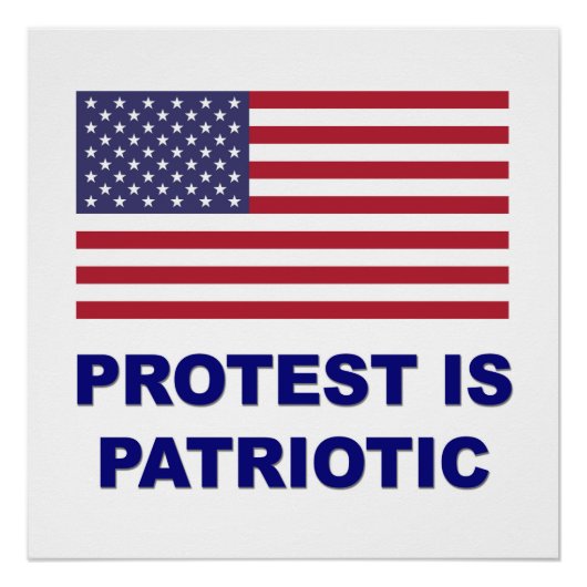 Protest is patriottisch perfect poster (Voorkant)