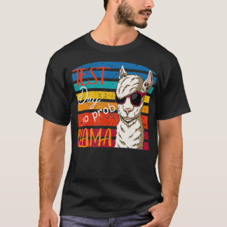 Protest testdag geen Prob Llama leraar professor J T-shirt
