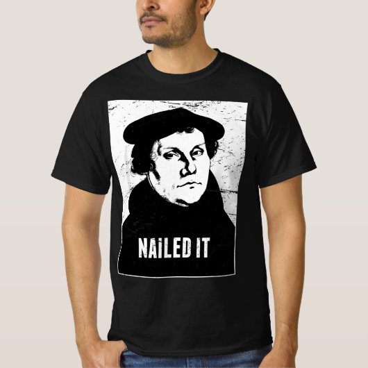 protestantse reformatie heeft het lutheraans gemaa t-shirt (Voorkant)