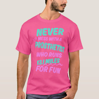 Prothetist Die Halve Marathon Loopt Grappig Hardlo T-shirt