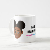 #Proud2BNaturalMe "I AM BEAUTIFUL" Complexion Koffiemok (Voorkant links)