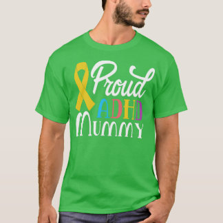 Proud ADHD Mummy T-shirt