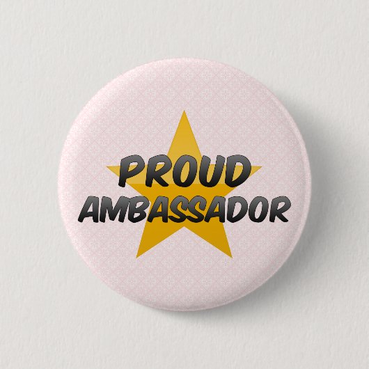 Proud Ambassador Ronde Button 5,7 Cm (Voorkant)