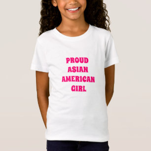Proud Asian American Girl, hot roze T-shirt