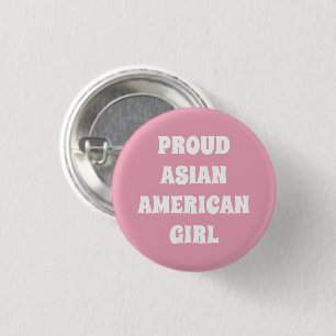Proud Asian American Girl, roze wit Ronde Button 3,2 Cm