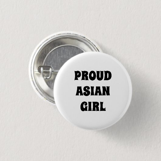 Proud Asian Girl, zwarte witte Button (Voorkant /achterkant)