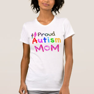 Proud Autism mama T-shirt