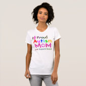 Proud Autism mama T-shirt (Voorkant volledig)