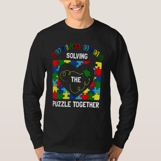 Proud Autism Nana Solving Puzzle Together Autism A T-shirt (Voorkant)