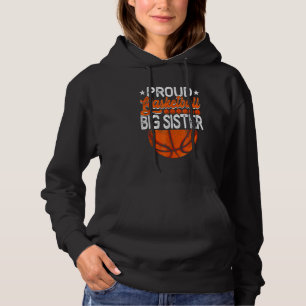 Proud Basketball Big Sister Moederdag Sport Mo Hoodie