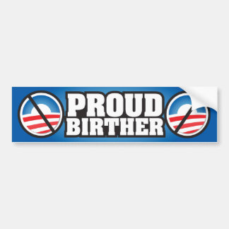 Proud Birther Bumpersticker