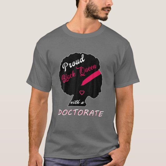 Proud Black Queen Phd Doctorate Afstuderen T-shirt (Voorkant)