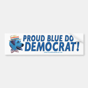 Proud Blue Dog Democraat! Bumpersticker
