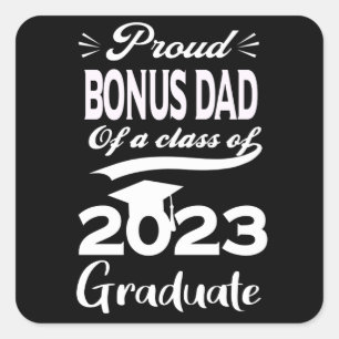 Proud bonus pappa van klasse 2023 Afstuderen 23 Vierkante Sticker