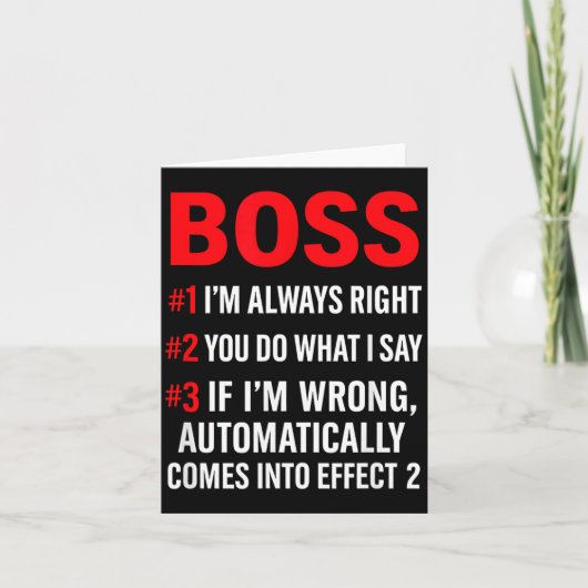Proud Boss Always Right Office Quote For Managers  Kaart (Voorkant)